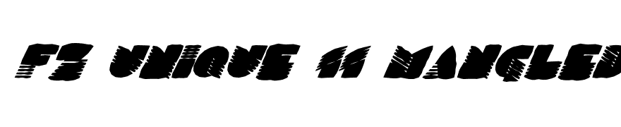 FZ UNIQUE 11 MANGLED ITALIC