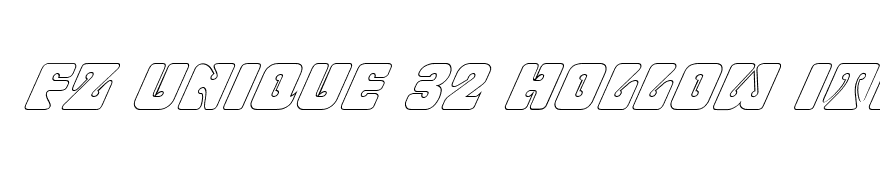 FZ UNIQUE 32 HOLLOW ITALIC