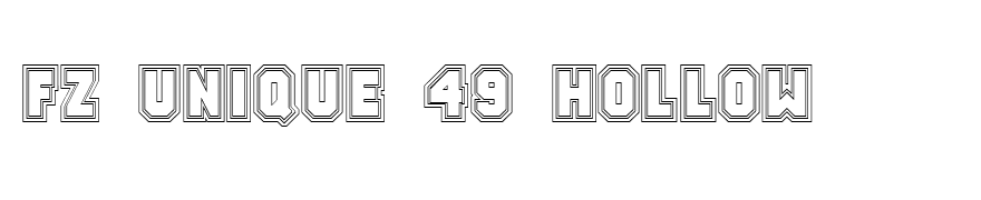 FZ UNIQUE 49 HOLLOW