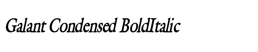 Galant Condensed BoldItalic