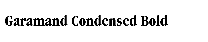 Garamand Condensed Bold