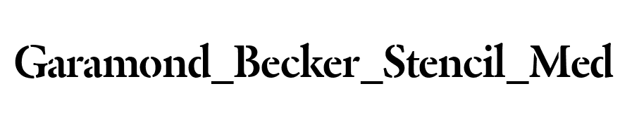 Garamond_Becker_Stencil_Med