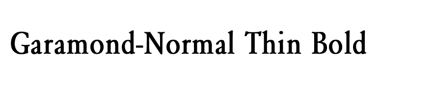 Garamond-Normal Thin Bold