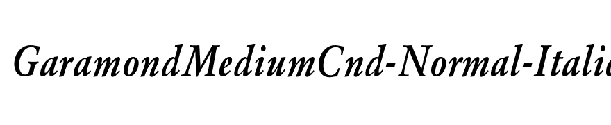 GaramondMediumCnd-Normal-Italic