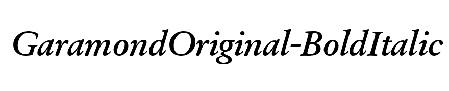 GaramondOriginal-BoldItalic