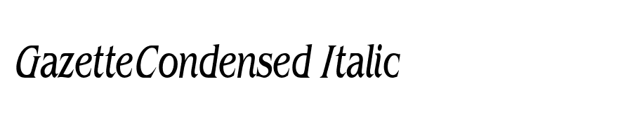 GazetteCondensed Italic