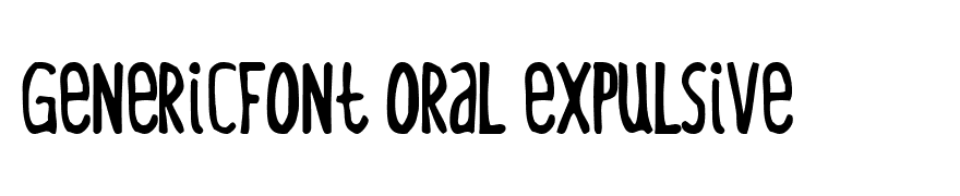 GenericFont Oral Expulsive