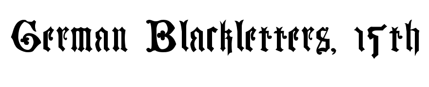 German Blackletters, 15th c.