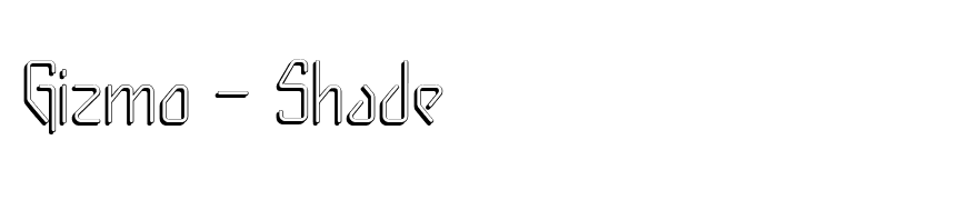 Gizmo - Shade