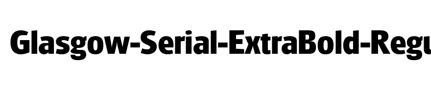 Glasgow-Serial-ExtraBold-Regular