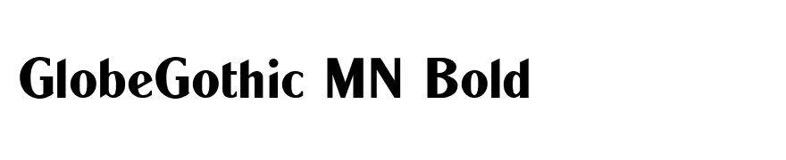 GlobeGothic MN Bold