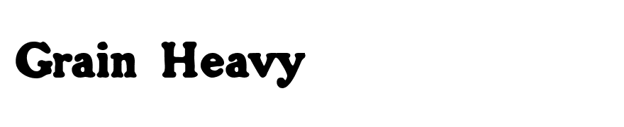 Grain Heavy