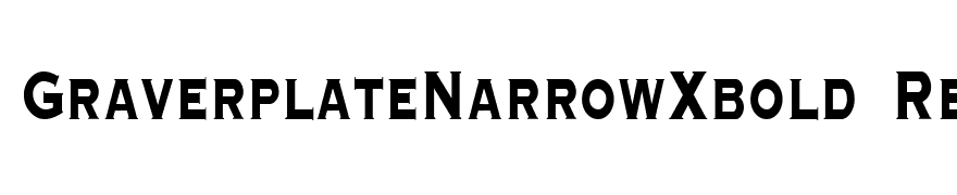 GraverplateNarrowXbold Regular
