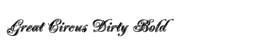 Great Circus Dirty Bold