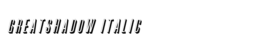 GreatShadow Italic