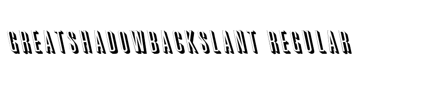 GreatShadowBackslant Regular