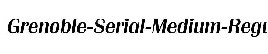 Grenoble-Serial-Medium-RegularItalic