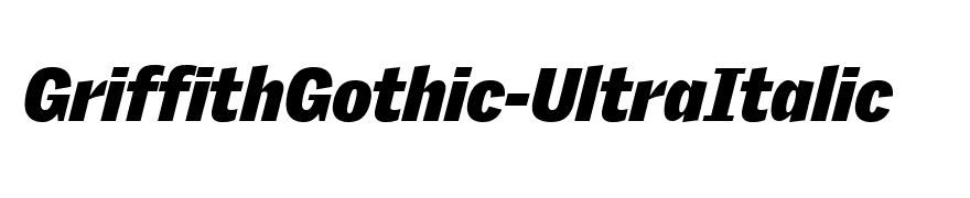 GriffithGothic-UltraItalic
