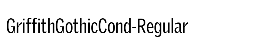 GriffithGothicCond-Regular