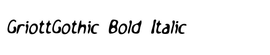 GriottGothic Bold Italic
