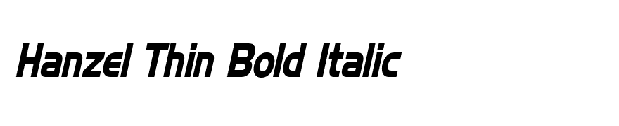 Hanzel Thin Bold Italic