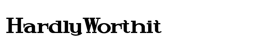 HardlyWorthit