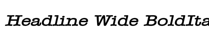 Headline Wide BoldItalic