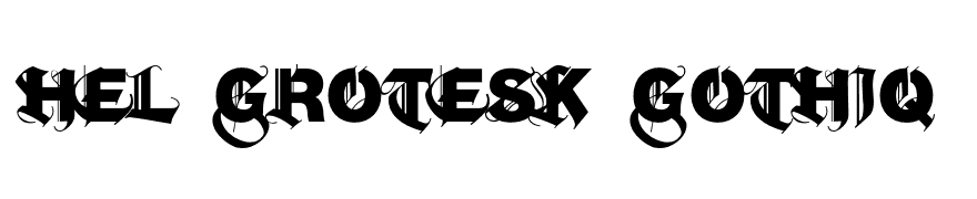 Hel Grotesk Gothiq