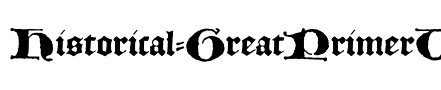 Historical-GreatPrimerUncials