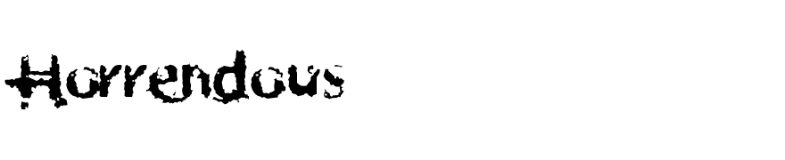 Horrendous