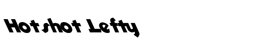 Hotshot Lefty