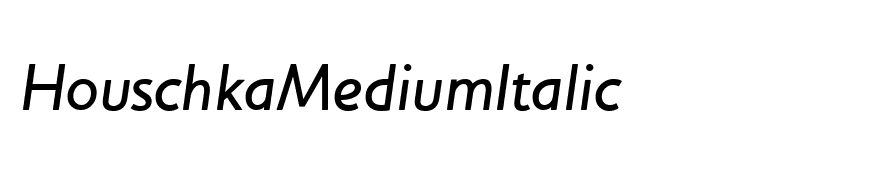 HouschkaMediumItalic