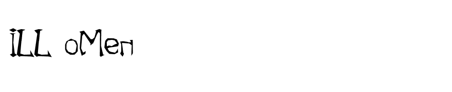 ILL oMen