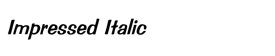 Impressed Italic