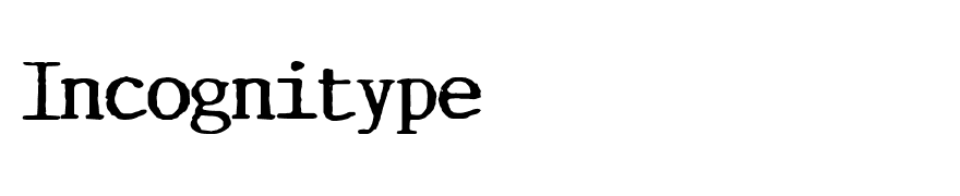 Incognitype