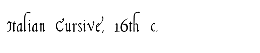 Italian Cursive, 16th c.
