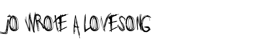 Jo wrote a lovesong
