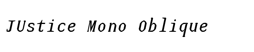 JUstice Mono Oblique