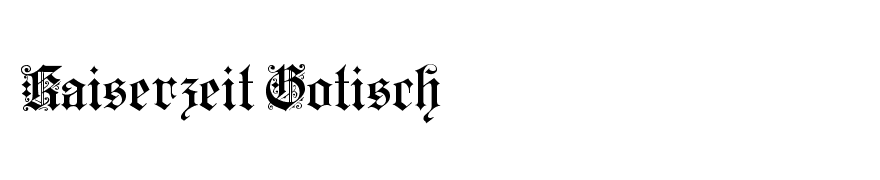 Kaiserzeit Gotisch