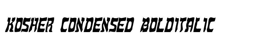 Kosher Condensed BoldItalic