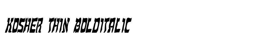 Kosher Thin BoldItalic