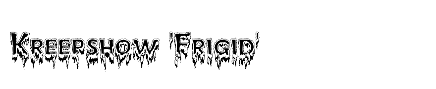 Kreepshow Frigid