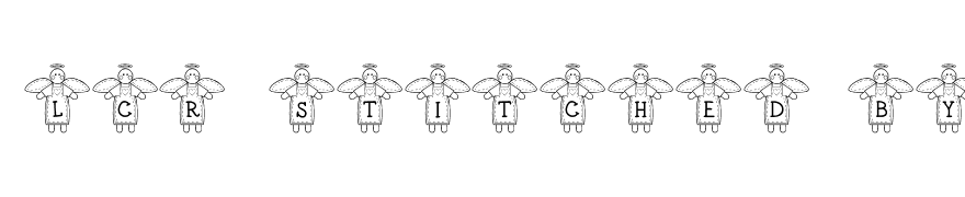 LCR Stitched by an Angel