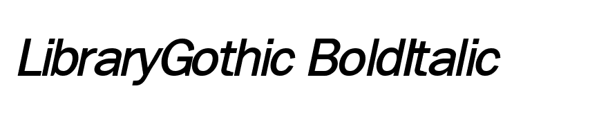 LibraryGothic BoldItalic