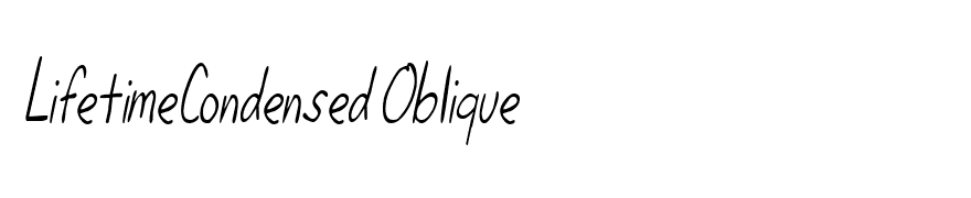 LifetimeCondensed Oblique