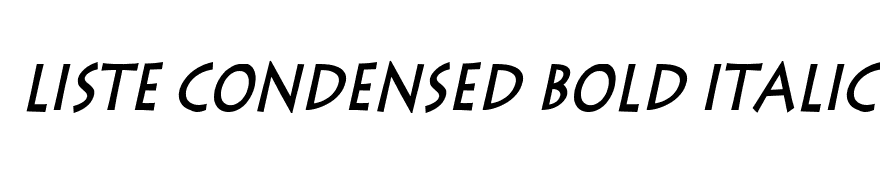 Liste Condensed Bold Italic