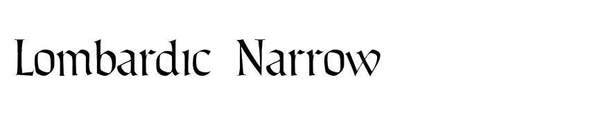 Lombardic Narrow