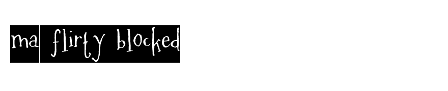 MA Flirty BLOCKED