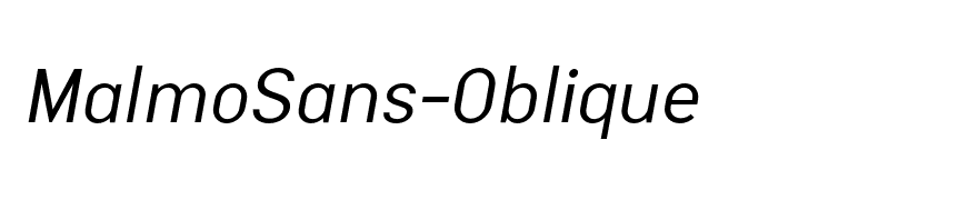 MalmoSans-Oblique