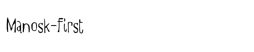 Manosk-First